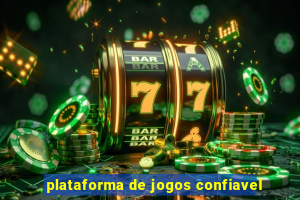 plataforma de jogos confiavel